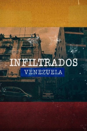 Capa do filme Infiltrados: Venezuela para assistir online em HD