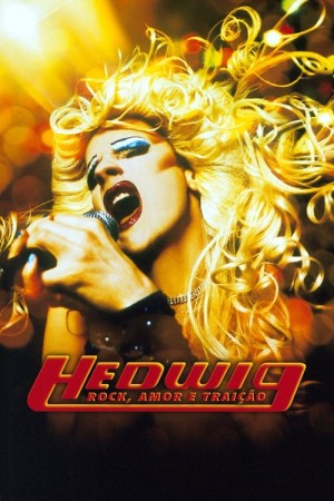 Capa do filme Hedwig: Rock, Amor e Traição para assistir online em HD