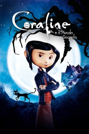 Capa do filme Coraline e o Mundo Secreto para assistir online em HD