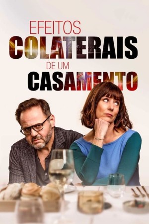 Capa do filme Efeitos Colaterais de um Casamento para assistir online em HD