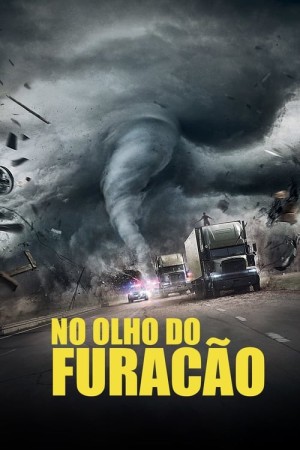 Capa do filme No Olho do Furacão para assistir online em HD