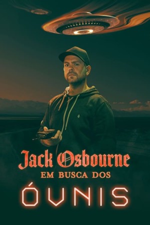 Capa do filme Jack Osbourne: Em Busca dos Óvnis para assistir online em HD