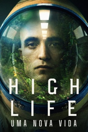 Capa do filme High Life: Uma Nova Vida para assistir online em HD