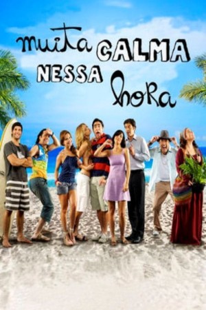 Capa do filme Muita Calma Nessa Hora para assistir online em HD