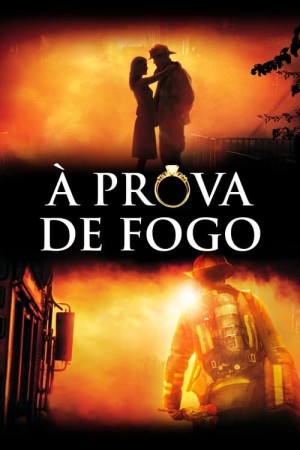 Capa do filme À Prova de Fogo para assistir online em HD