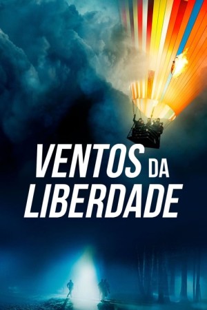 Capa do filme Ventos da Liberdade para assistir online em HD