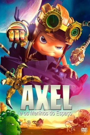 Capa do filme Axel e os Meninos do Espaço para assistir online em HD