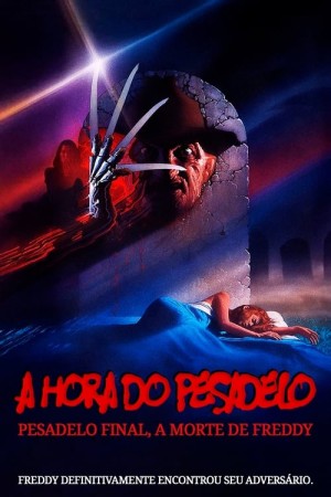 Capa do filme A Hora do Pesadelo 6: Pesadelo Final - A Morte de Freddy para assistir online em HD