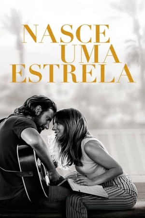 Capa do filme Nasce uma Estrela para assistir online em HD