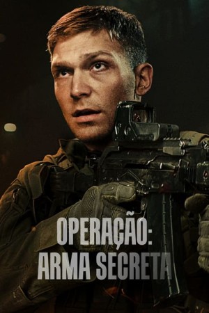 Capa do filme Operação: Arma Secreta para assistir online em HD