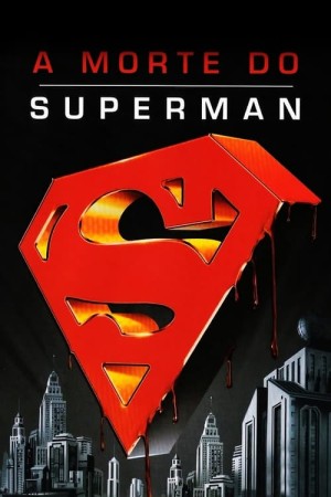 Capa do filme A Morte do Superman para assistir online em HD